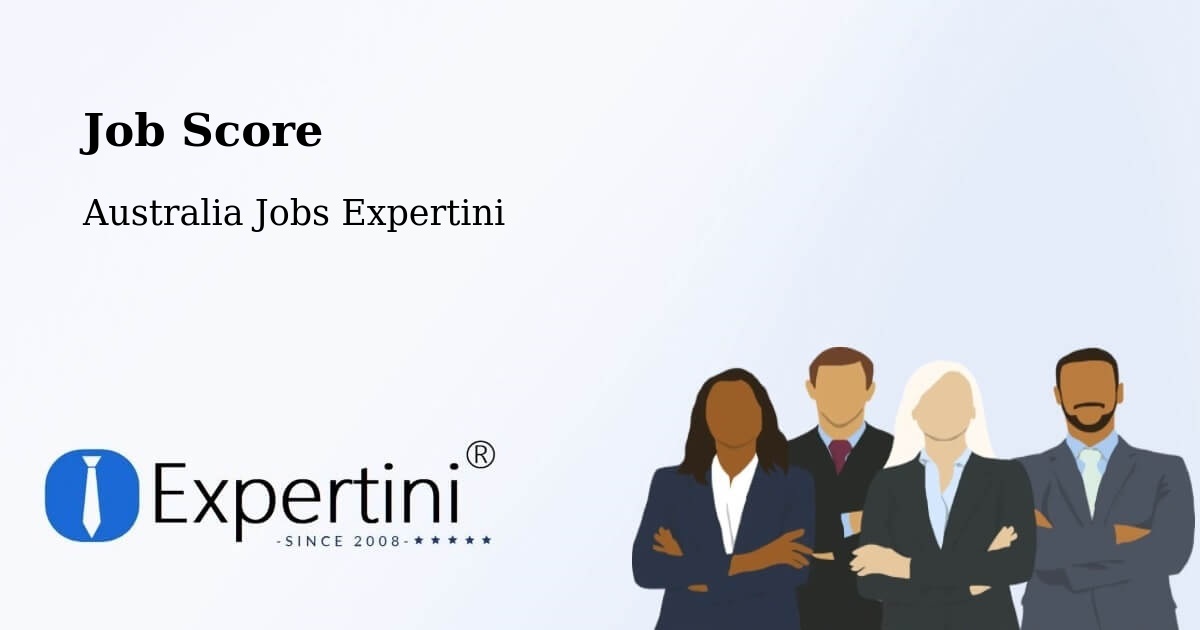Job Score & Job Description Score Tool – Fawkner - Australia Jobs Expertini